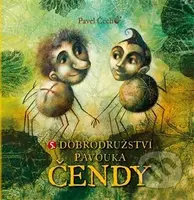 5. Dobrodružství pavouka Čendy (malé vydání) - Pavel Čech