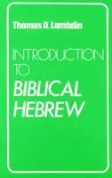 Introduction to Biblical Hebrew - Thomas O. Lambdin