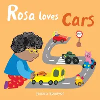 Rosa Loves Cars - Jessica Spanyol