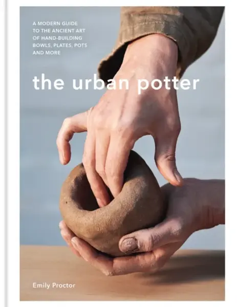 The Urban Potter - Emily Proctor