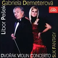 Gabriela Demeterová, Symfonický orchestr hl.m. Prahy (FOK)/Libor Pešek – Dvořák: Koncert pro housle a orchestr a moll - Suk: Fantasie pro housle a orc