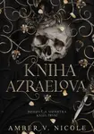 Bohové a monstra: Kniha Azraelova - Amber Nicole