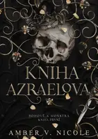 Bohové a monstra: Kniha Azraelova - Amber Nicole
