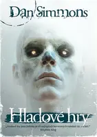 Hladové hry - Dan Simmons