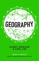 Geography: Ideas in Profile - Dorling Danny, Carl Lee