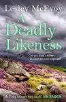 A Deadly Likeness - Lesley McEvoy