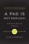 A PhD Is Not Enough! - Peter Feibelman