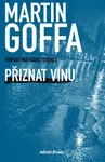 Přiznat vinu - Martin Goffa
