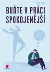 Buďte v práci spokojenější (poškozené) - Pathé Nicole