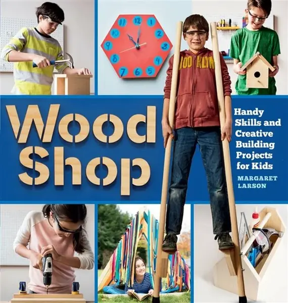 Wood Shop - Margaret Larson