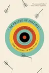 In Praise of Failure - Bradatan Costica