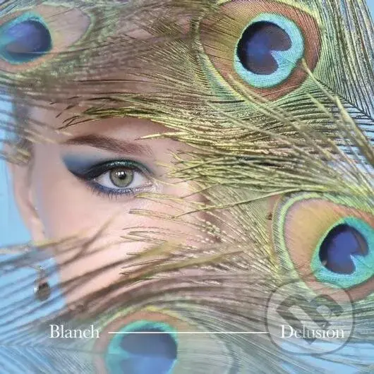 Blanch: Delusion
