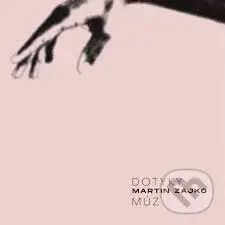 Martin Zajko: Datyky múz
