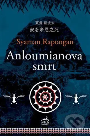 Anloumianova smrt - Syaman Rapongan