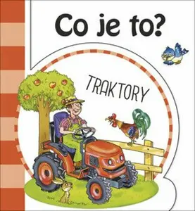 Co je to? Traktory (poškozené) - Hana Mertová