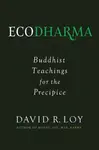 Ecodharma - David Loy