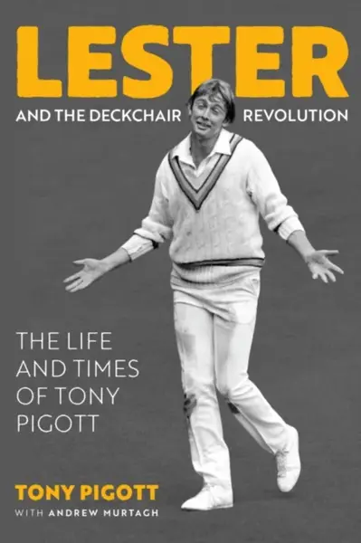 Lester and the Deckchair Revolution - Tony Pigott