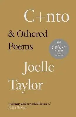 C+nto : & Othered Poems - Joelle Taylor