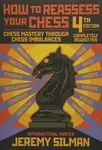 How to Reassess Your Chess - Silman Jeremy