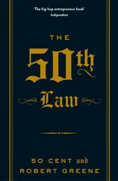 The 50th Law - Robert Greene