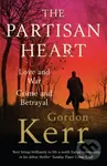 The Partisan Heart - Gordon Kerr