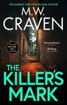 The Killer's Mark - M. W. Craven