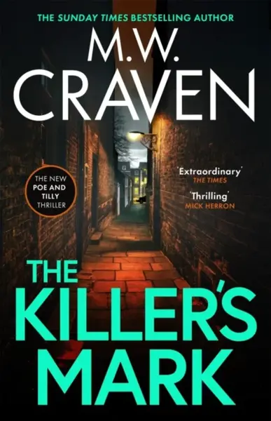 The Killer's Mark - M. W. Craven