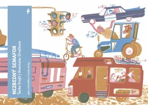 Nezbedný semafor - Šárka Krejčí, Anastasia Stročkova