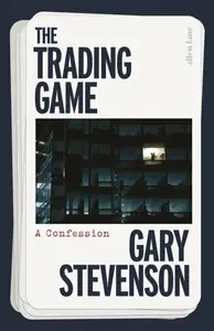 The Trading Game: A Confession (poškozená) - Gary Stevenson