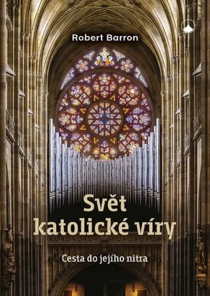 Svět katolické víry - Robert Barron