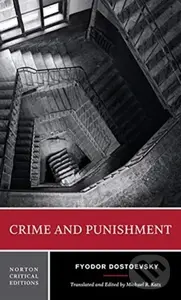 Crime and Punishment (A Norton Critical Edition) - Fyodor Dostoevsky, Michael R. Katz - kniha z kategorie Společenská beletrie