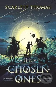 The Chosen Ones - Scarlett Thomas - kniha z kategorie Pro děti