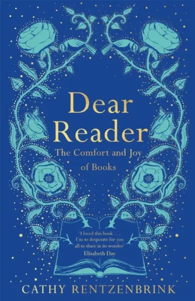 Dear Reader - Cathy Rentzenbrink