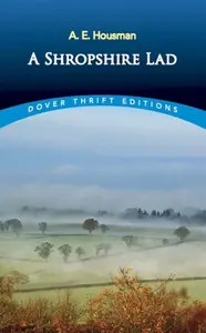 A Shropshire Lad - Housman A. E.