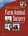 Farm Animal Surgery - Norm, DVM  Ducharme, Susan L., DVM  Fubini
