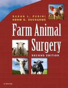 Farm Animal Surgery - Norm, DVM  Ducharme, Susan L., DVM  Fubini