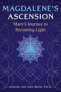 Magdalene's Ascension - Annine van der Meer