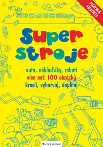 Superstroje (poškozená) - Ben Meadowcroft