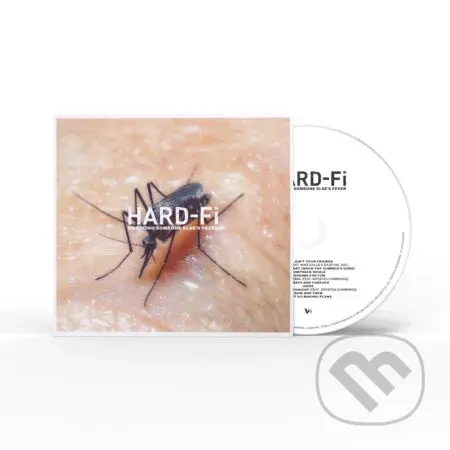 Hard-Fi:  Sweating Someone Else´s Fever - Hard-Fi, Hard-fi