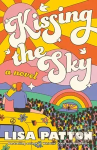 Kissing the Sky (A Novel) - Lisa Patton - kniha z kategorie Romantika