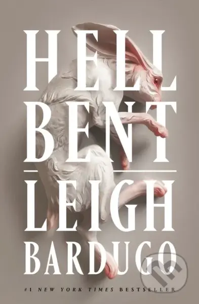 Hell Bent (A Novel) - Leigh Bardugo