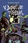 V domě je příšera - Antonín Tesař