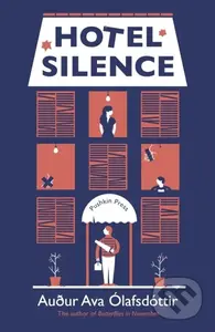 Hotel Silence - Augur Ava Olafsdottir - kniha z kategorie Společenská beletrie