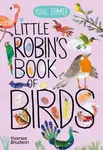 Little Robin's Book of Birds - Yuval Zommer