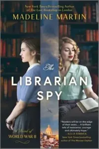 The Librarian Spy - Madeline Martinová