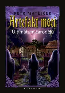 Artefakt moci (poškozená) - Petr Matějček