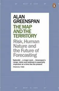 The Map and the Territory 2.0 - Alan Greenspan