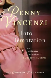 Into Temptation - Penny Vincenzi
