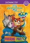 Zootropolis 2: Začínáme číst - Parádní parta - kolektív autorov - kniha z kategorie Pohádky