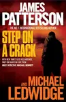 Step on a Crack - James Patterson, Ledwidge Michael